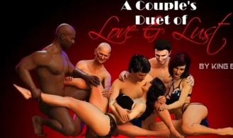 A Couple’s Duet of Love & Lust