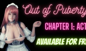 Out of Puberty: Reimagined