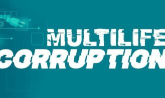 Multilife Corruption
