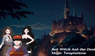 Bad Witch And the Dark Magic Temptations