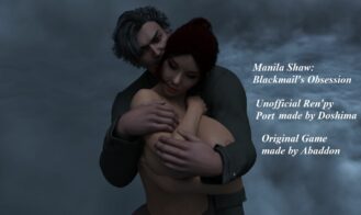 Manila Shaw: Blackmail’s Obsession Unofficial Ren’Py Port
