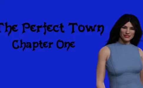 The Perfect Town Ren'Py porn game v.1.0 play online