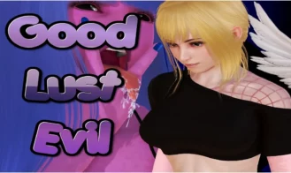 Good Lust Evil