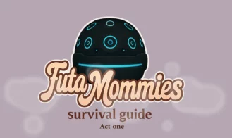 Futa Mommies Survival Guide