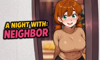 A Night with Neighbor