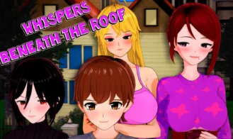 Whispers Beneath The Roof