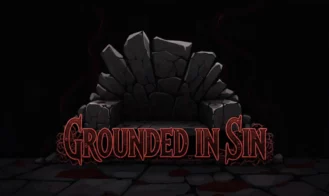 Grounded in Sin