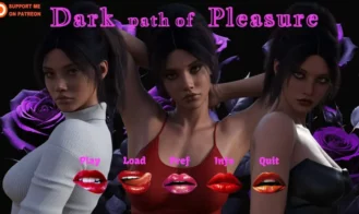 Dark Path of Pleasure