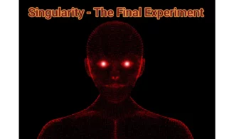 Singularity – The Final Experiment