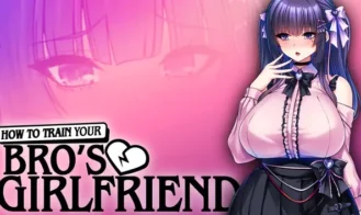 How to Train Your Bro’s Girlfriend